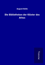 Die Bibliotheken der Klöster des Athos