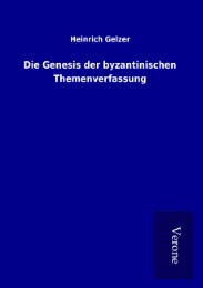 Die Genesis der byzantinischen Themenverfassung