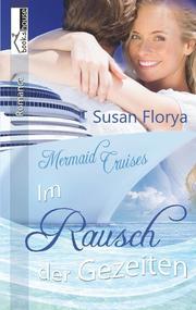 Im Rausch der Gezeiten - Mermaid Cruises 3