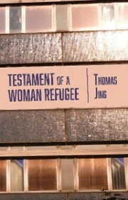Testament of a Woman Refugee - Cover