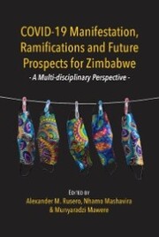 COVID-19 Manifestation, Ramifications and Future Prospects for Zimbabwe - Cover