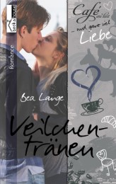 Veilchentränen - Café au Lait und ganz viel Liebe - Cover