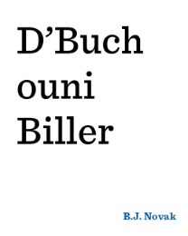 D'Buch ouni Biller