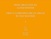 Freie Orgelstücke alter Meister 1