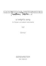 a twilight's song für Sopran und sieben Instrumente