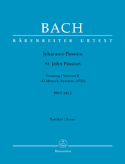 Johannes-Passion Fassung II (1725) BWV 245.2