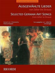 Ausgewählte Lieder von Zelter bis Strauss