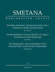 Am Seegestade/Konzertetüde C-Dur/Fantasie über tschechische Volkslieder für Klavier