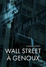 Wall Street à genoux