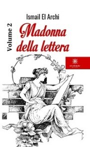 Madonna della lettera - Volume 2