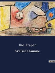 Weisse Flamme