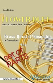 'Flower Duet' abstract theme - Brass Quintet/Ensemble (parts)