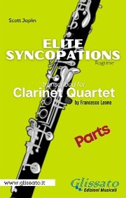 Elite Syncopations - Clarinet Quartet (parts)