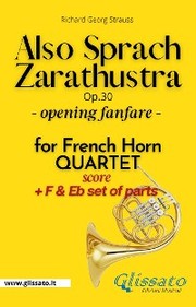 Also Sprach Zarathustra - French Horn Quartet (parts&score) key Bb