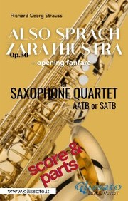 Also Sprach Zarathustra - Sax Quartet (parts&score)