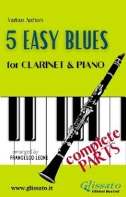 5 Easy Blues - Clarinet & Piano (complete)
