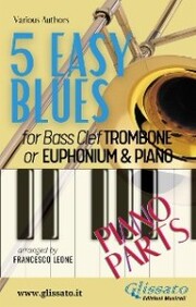 5 Easy Blues - Trombone/Euphonium & Piano (piano parts)