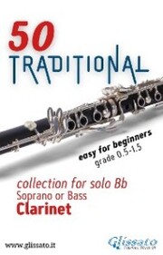 50 Traditional - collection for solo Bb Soprano or Bass Clarinet - Cover