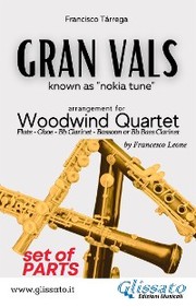 Gran Vals - Woodwind Quartet (PARTS)