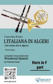French Horn in F part of 'L'Italiana in Algeri' for Woodwind Quintet