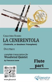 Flute part of 'La Cenerentola' for Woodwind Quintet