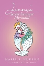 Jenny's Secret Summer Mermaid