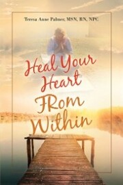 Heal Your Heart from Within