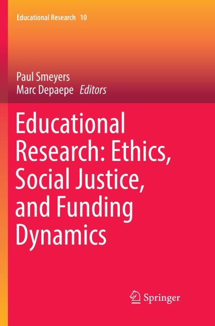 Funding　Ethics,　Social　Educational　and　herr　Research:　(kartoniertes　Buch)　Justice,　Dynamics　holgersson
