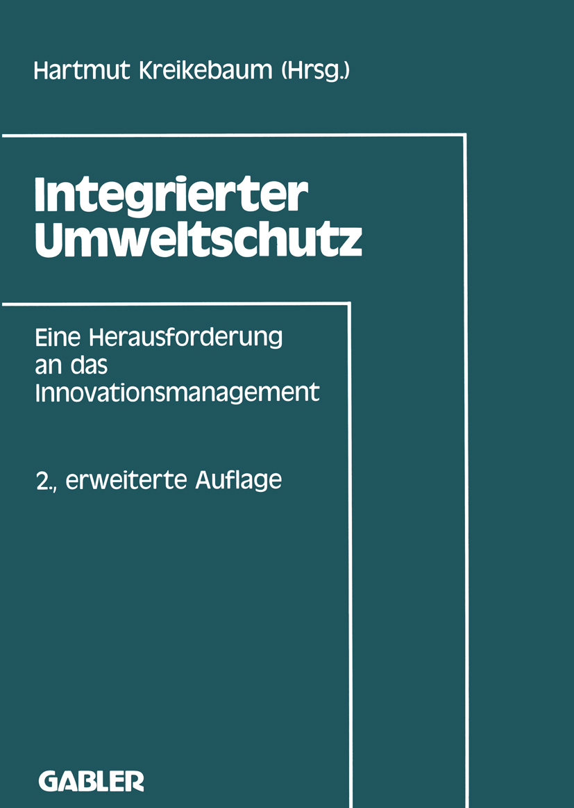 Integrierter Umweltschutz von Hartmut Kreikebaum (kartoniertes Buch)