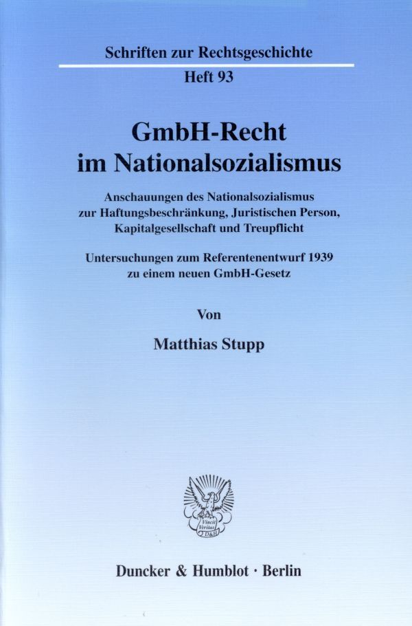 GmbH-Recht im Nationalsozialismus. (kartoniertes Buch