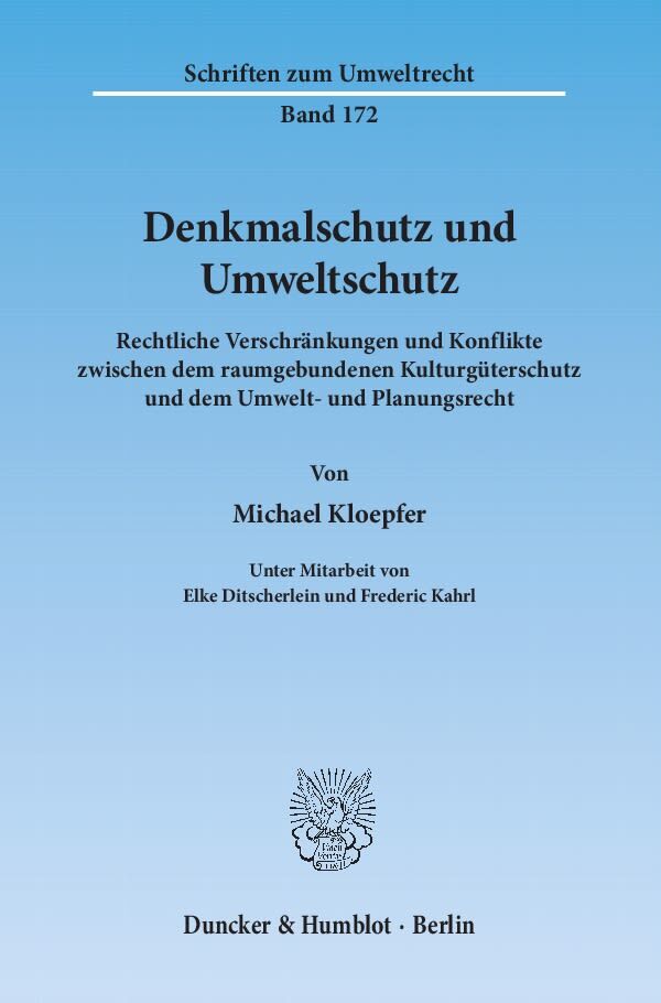 Denkmalschutz und Umweltschutz. von Michael Kloepfer (kartoniertes