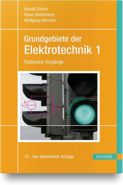 Grundgebiete der Elektrotechnik 1 (gebundenes Buch)
