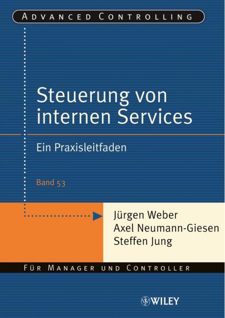 Steuerung interner Servicebereiche von Jürgen/Neumann-Giesen Weber  (kartoniertes Buch)
