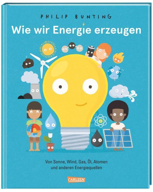 Wie wir Energie erzeugen von Philip Bunting (gebundenes Buch)