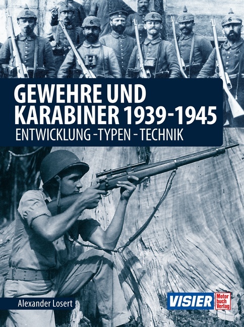 Martens Der Karabiner 98 Waffen im Einsatz Deutsche Wehrmacht Standardwaffe 
