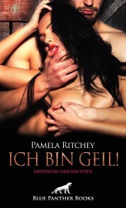 Ich bin geil! Erotische Geschichten (E-Book, EPUB) | Bücherlurch GmbH