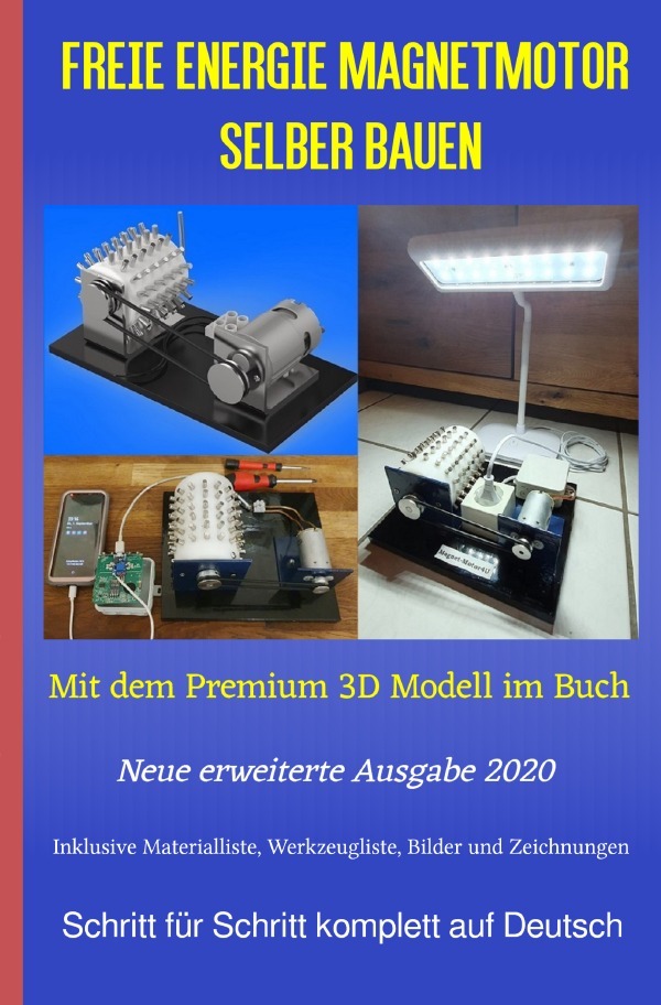 Freie Energie Magnetmotor selber bauen von Patrick/Weinand Weinand-Diez  (kartoniertes Buch)