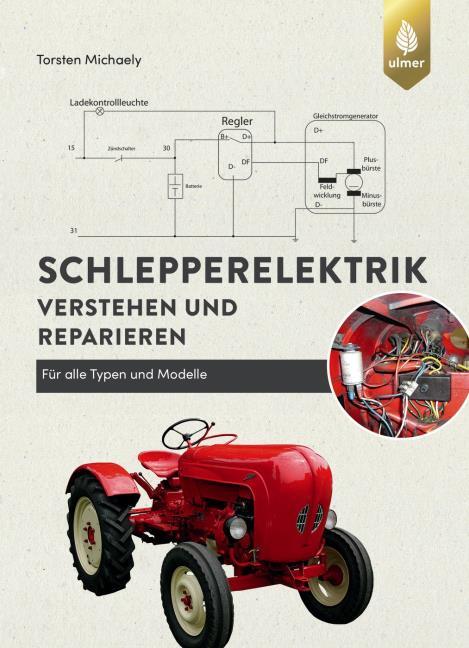 Schlepperelektrik verstehen und reparieren (Paperback)