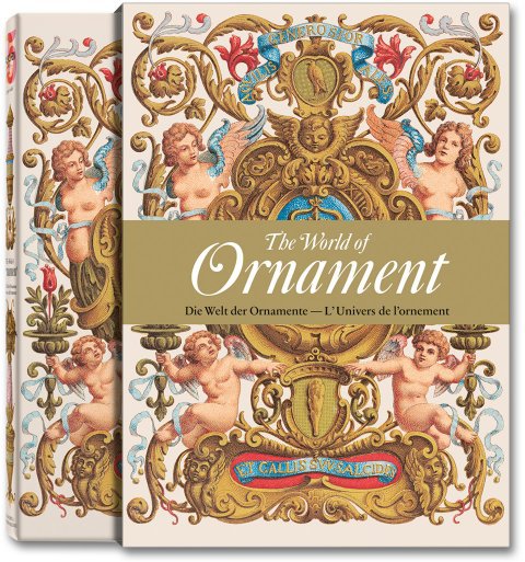 The world of ornament = Die Welt der Ornamente = L'univers de l'ornement /  A. Racinet & M. Dupont-Auberville