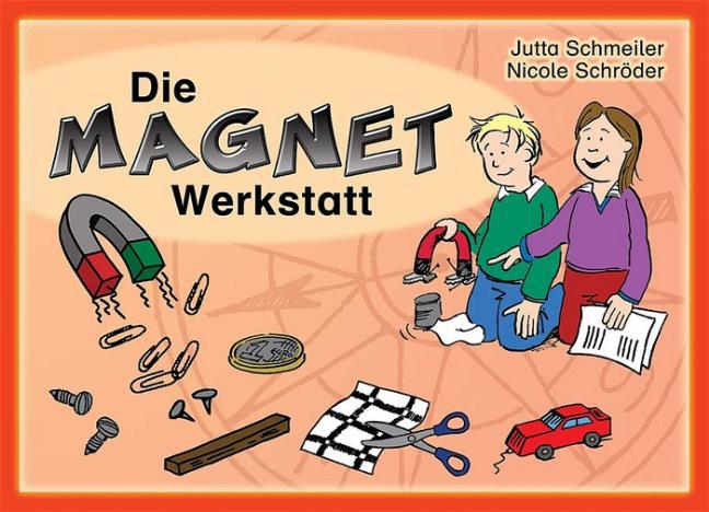 Die Magnet-Werkstatt (Ringbuch)