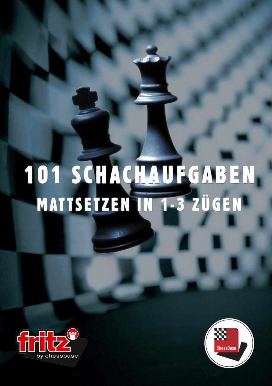 101 Schachaufgaben von ChessBase GmbH (E-Book, EPUB) Schönstatt-Verlag