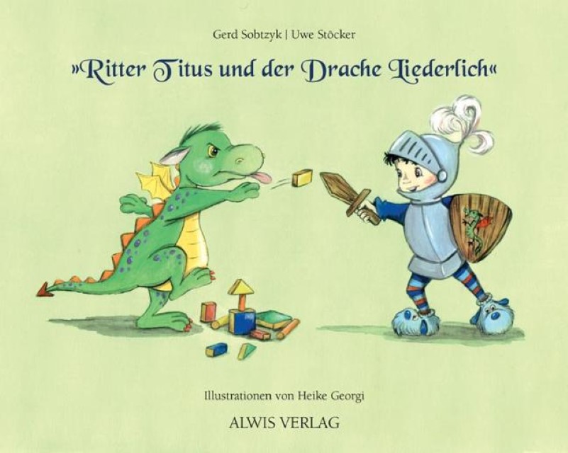 Ritter Titus und der Drache Liederlich de Gerd SobtzykLivreétat bon 