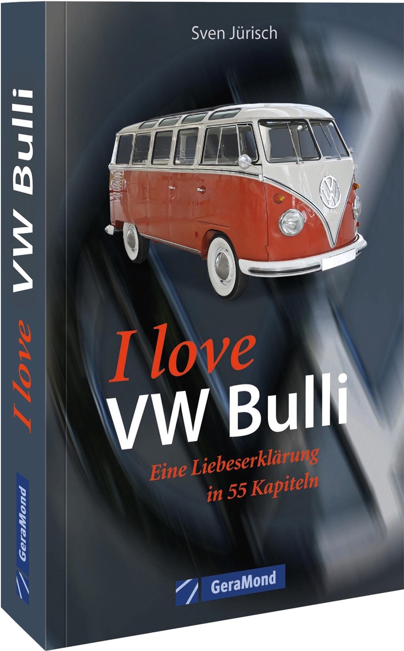 I love my VW-Bulli - Liebeserklärung an eine Legende (Englische