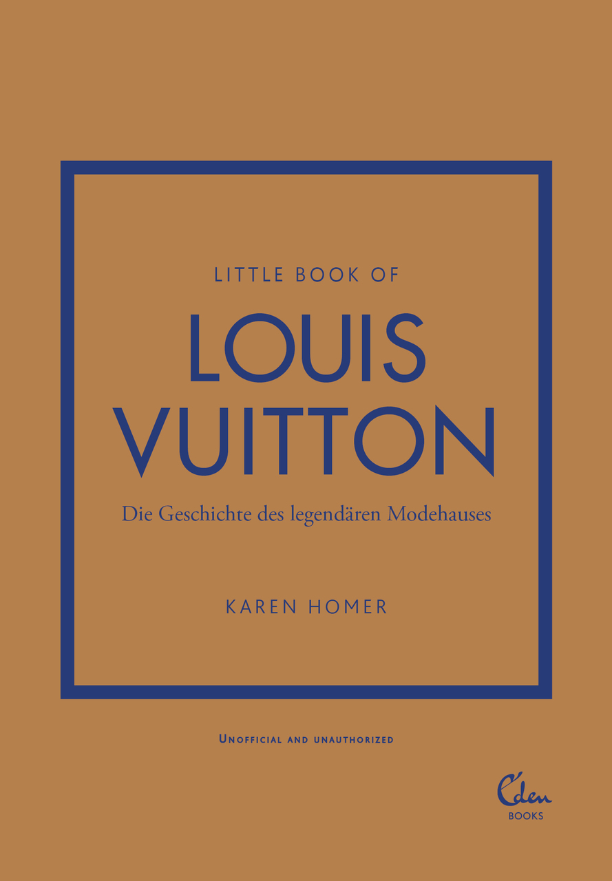 Little Book of Louis Vuitton von Karen Homer (gebundenes Buch)  Fr.  Seybold´s Sortimentsbuchhandlung / Buchhandlung Seyerlein