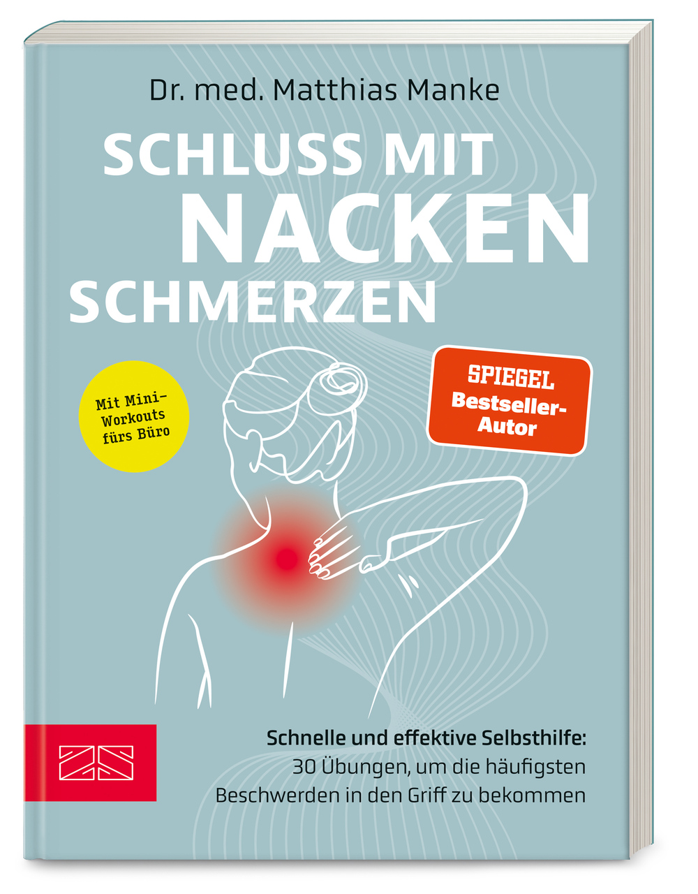 Schluss mit Nackenschmerzen (kartoniertes Buch)