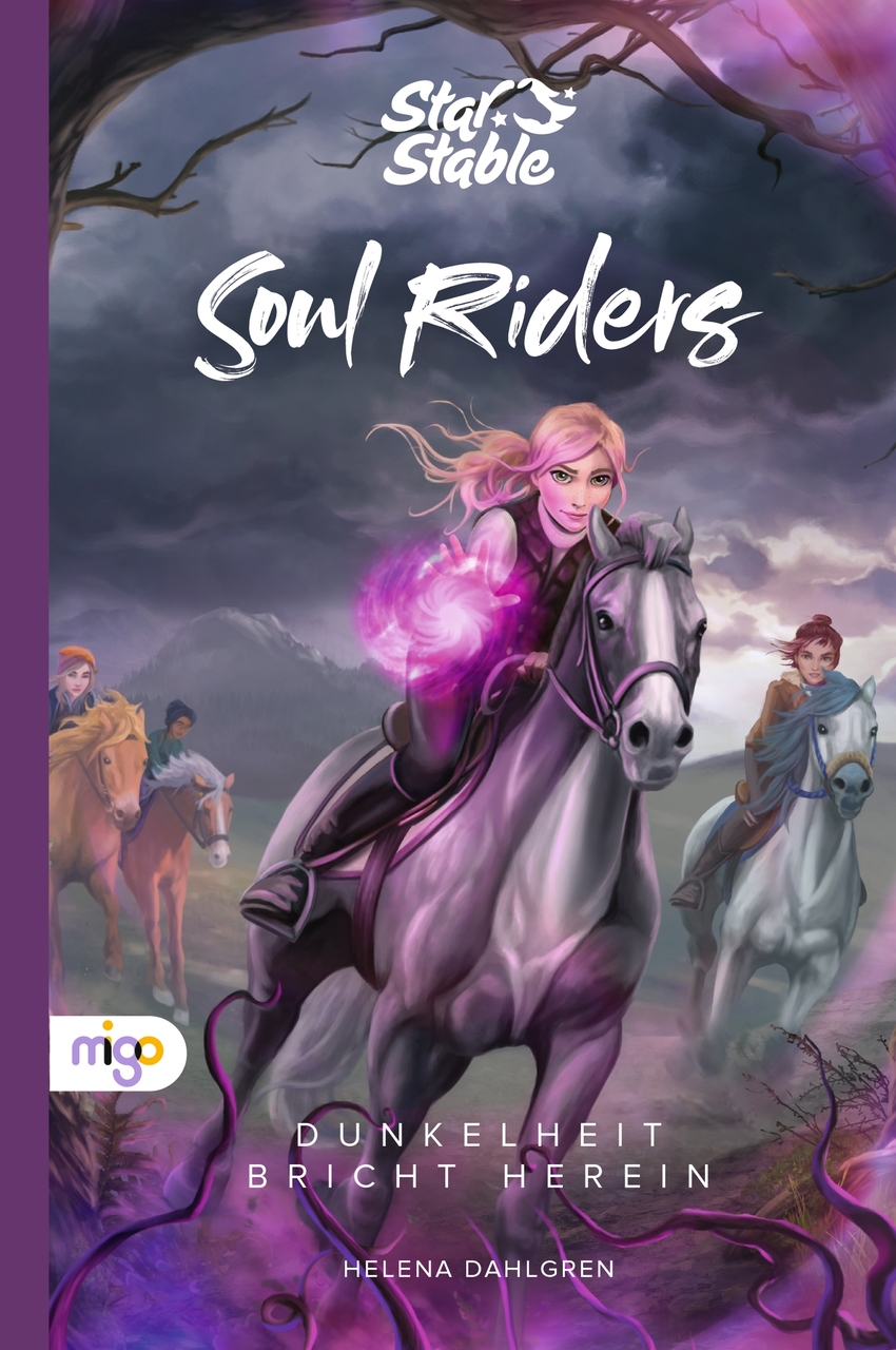Star Stable: Soul Riders 3. Dunkelheit bricht herein (gebundenes Buch)