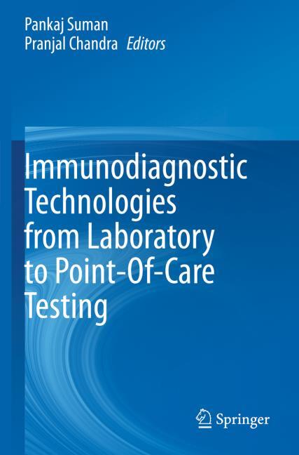 Testing　(kartoniertes　Buchhandlung　Immunodiagnostic　Bestenbostel　Point-Of-Care　from　Technologies　to　Laboratory　Buch)